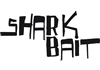 SHARK BAIT (2010)