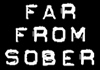 Far From Sober (2012)
