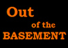 Out of the Basement (2011)