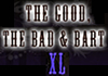 The Good, The Bad & Bart XL (2011)