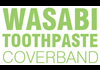 Wasabi Toothpaste (2011)