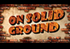On Solid Ground (2012)