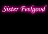 Sister Feelgood (2011)