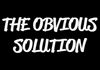 The Obvious Solution (B) (2016)