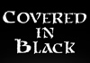 Covered in Black (2014)