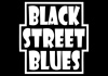 Black Street Blues (2013)