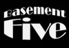 Basement Five (2006)