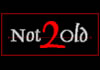 Not2Old (2006)