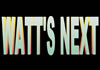 WATT'S NEXT (2006)