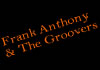 Frank Anthony & The Groovers (2006)