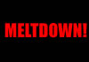 Meltdown! (2007)