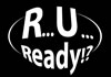 R...U...Ready!? (2008)