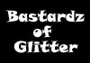 Bastardz of Glitter (2010)